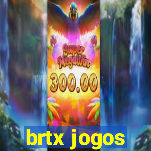 brtx jogos